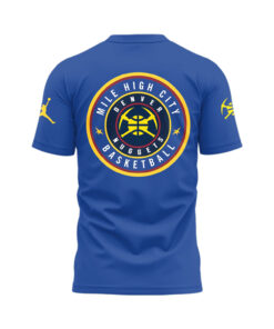 mile high city basketball t shirt denver nuggets fanwear blue edition 3 abblu