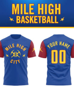 Mile High City Custom T-Shirt – Personalized Denver Nuggets Basketball Jersey Tee