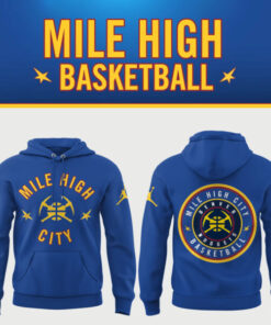 Mile High City Hoodie – Official Denver Nuggets Basketball Fan Gear
