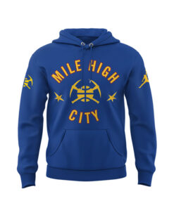mile high city hoodie official denver nuggets basketball fan gear 5 u0sni