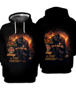 once a firefighter always a firefighter t shirt fire dept tee 13 k6q8v