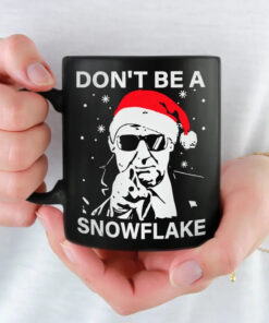 dont be a snowflake mug bold trump christmas gift 3 kbxxx