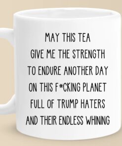 Funny Anti-Liberal Trump Mug – Sarcastic Tea Cup for Conservatives & Republicans