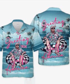 Greeting from Gulf of America Shirt – Funny Trump Floatie Beach Hawaiian Shirt