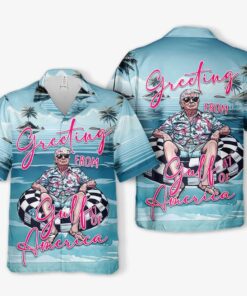 greeting from gulf of america shirt funny trump floatie beach hawaiian shirt 5 whfop