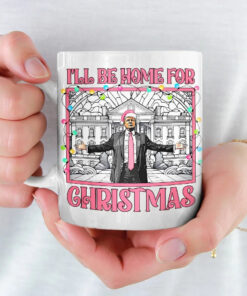 Trump Christmas Mug – I’ll Be Home for Christmas at the White House