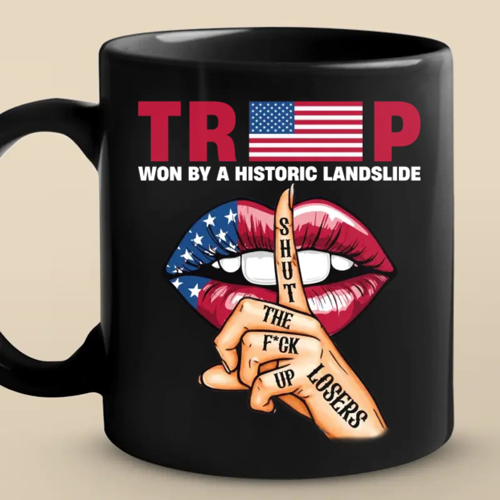 trump won by a historic landslide mug patriotic shut up losers coffee cup gift 1 l15eu