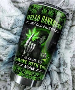 hello dankness tumbler funny grim reaper weed cup stoner cannabis gift 3 qvxn0